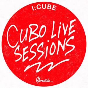 I:Cube的專輯Cubo Live Session, Vol. 1