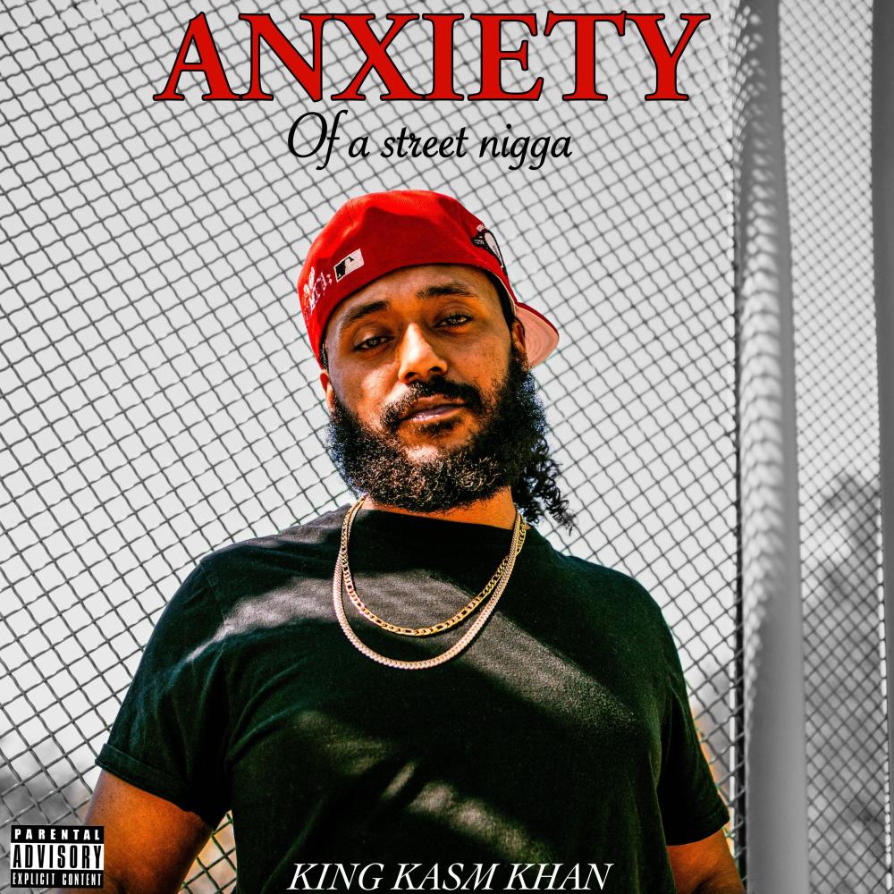 ANXIETY (of a street nigga) (Explicit)