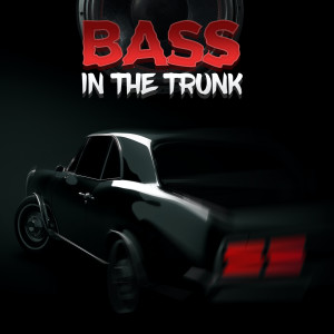 Album Bass in the Trunk from Various