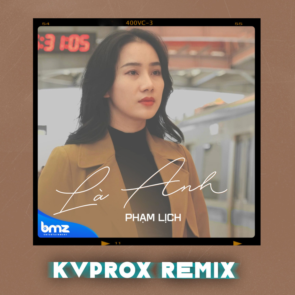 Là Anh (Kvprox Remix)