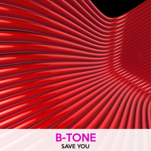 B-Tone的專輯Save You