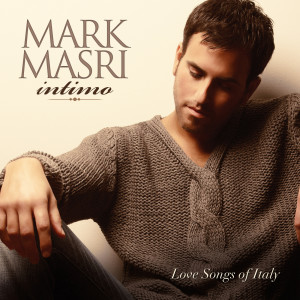 อัลบัม Intimo: Love Songs Of Italy ศิลปิน Mark Masri