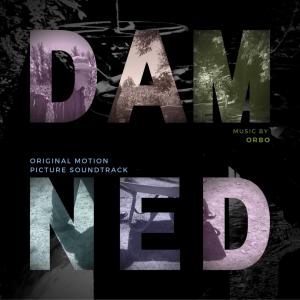 Album Damned (Original Motion Picture Soundtrack) from Orbo