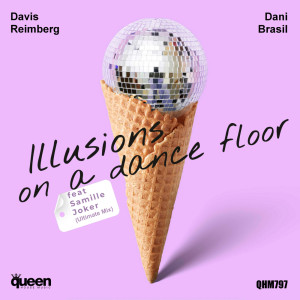 Davis Reimberg的專輯Illusions on a Dance Floor (Ultimate Mix)