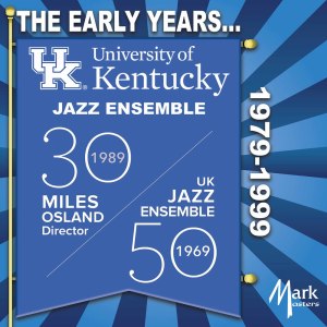 อัลบัม The Early Years... 1979-1999 ศิลปิน University of Kentucky Jazz Ensemble