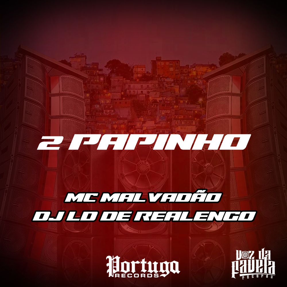 2 PAPINHO (Explicit)