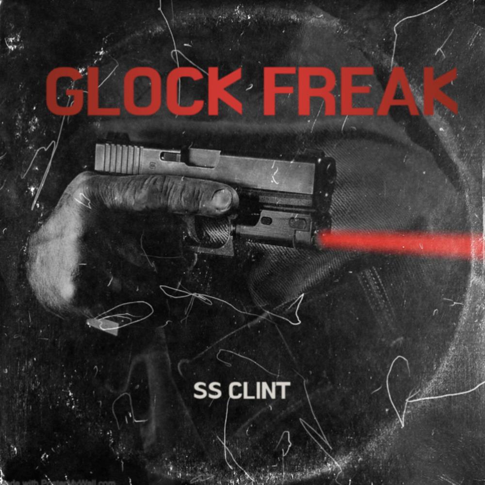 Glock Freak (Explicit)