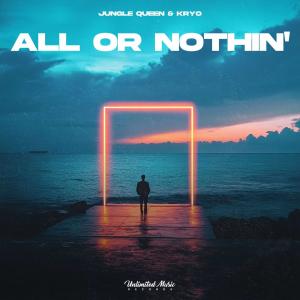 ดาวน์โหลดและฟังเพลง All Or Nothin’ (Drum & Bass) พร้อมเนื้อเพลงจาก Jungle Queen