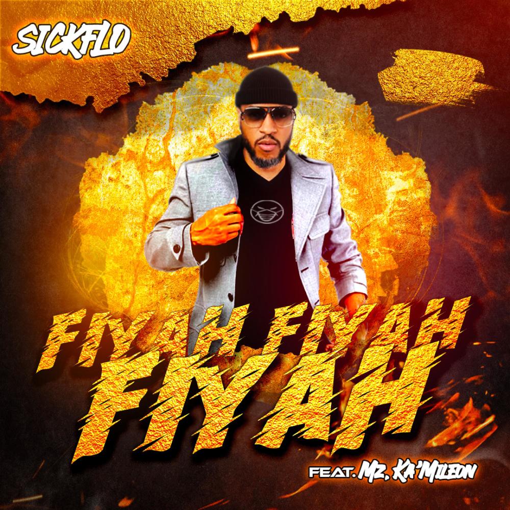 FIYAH FIYAH FIYAH (feat. Mz. Ka'Mileon)