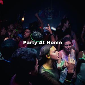 Album Party at Home oleh Chillhop