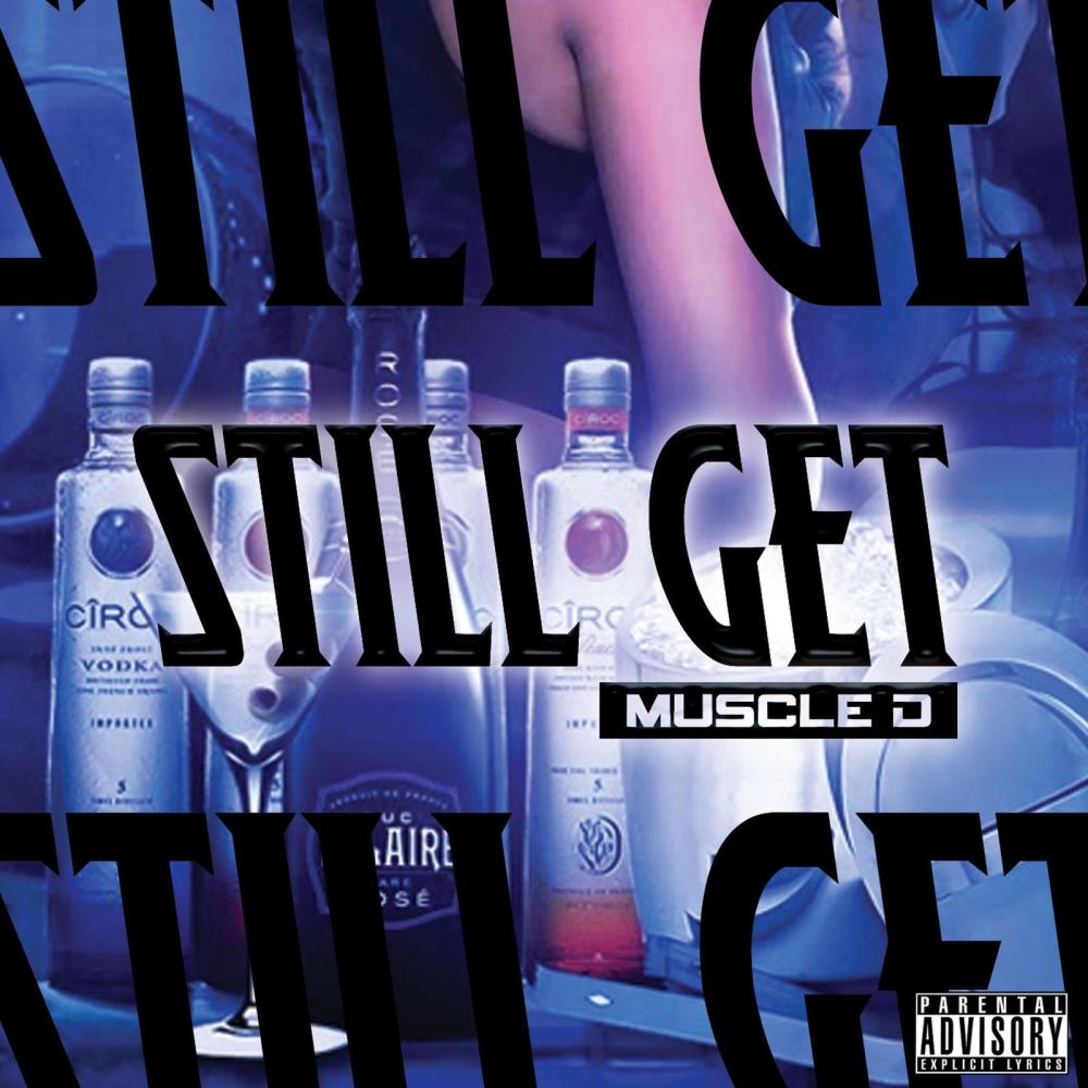 STILL GET (Explicit)