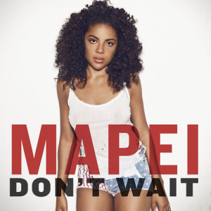 ดาวน์โหลดและฟังเพลง Don't Wait (Jungle Edit) พร้อมเนื้อเพลงจาก Mapei