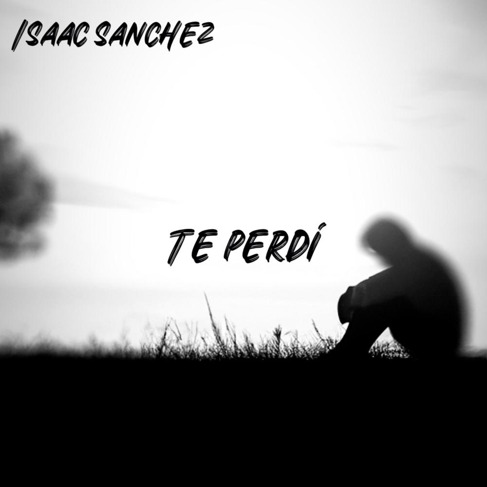 Te Perdí