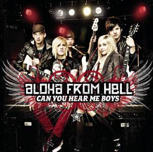 Aloha From Hell的專輯Can You Hear Me Boys