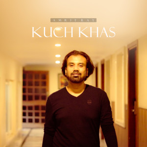 อัลบัม Kuch Khas ศิลปิน Amrit Ray