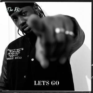 收聽The BK的Lets Go歌詞歌曲