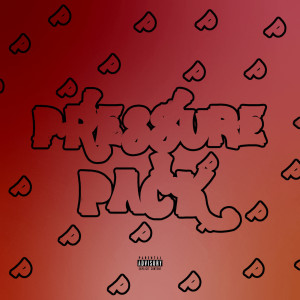 Album Pressure Pack (Explicit) from 