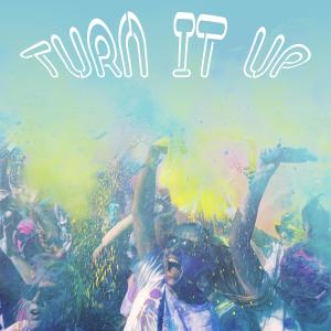 Dengarkan Turn It Up lagu dari RogueEffect dengan lirik