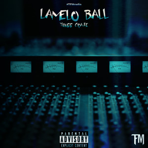 收听Yungg Craze的LaMelo Ball (Explicit)歌词歌曲