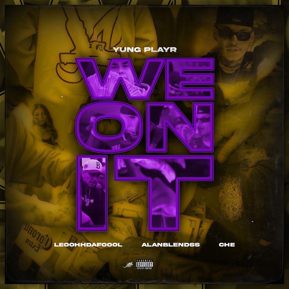 We On It (feat. LeoohhDaFool, AlanBlendss & CHE) (Explicit)