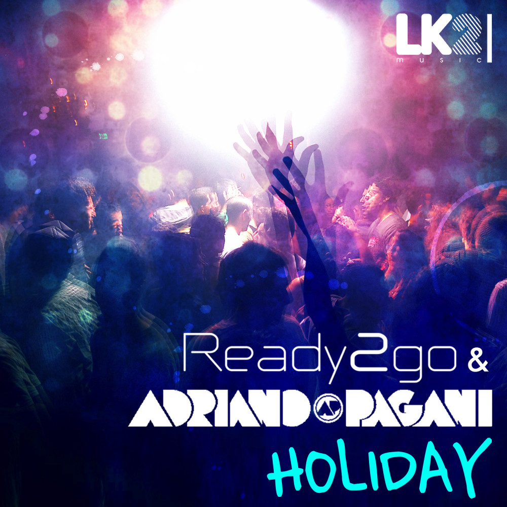 Holiday (Original Mix)