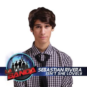收聽Sebastian Rivera的Isn't She Lovely (La Banda Performance)歌詞歌曲