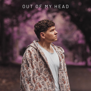Listen to Out of My Head song with lyrics from Jamie Grey