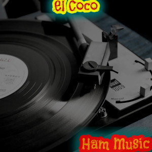 收聽Ham Music的El Coco歌詞歌曲
