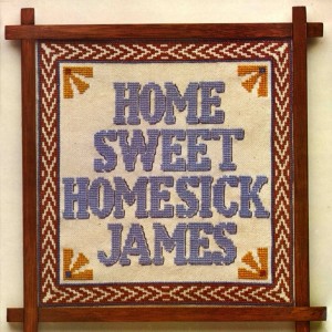 Home Sweet Homesick James