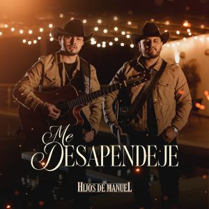 Album Me Desapendeje from Los Hijos De Manuel