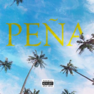 Listen to Peña (Explicit) song with lyrics from Marcell
