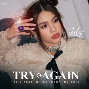 Listen to Try Again song with lyrics from Lily