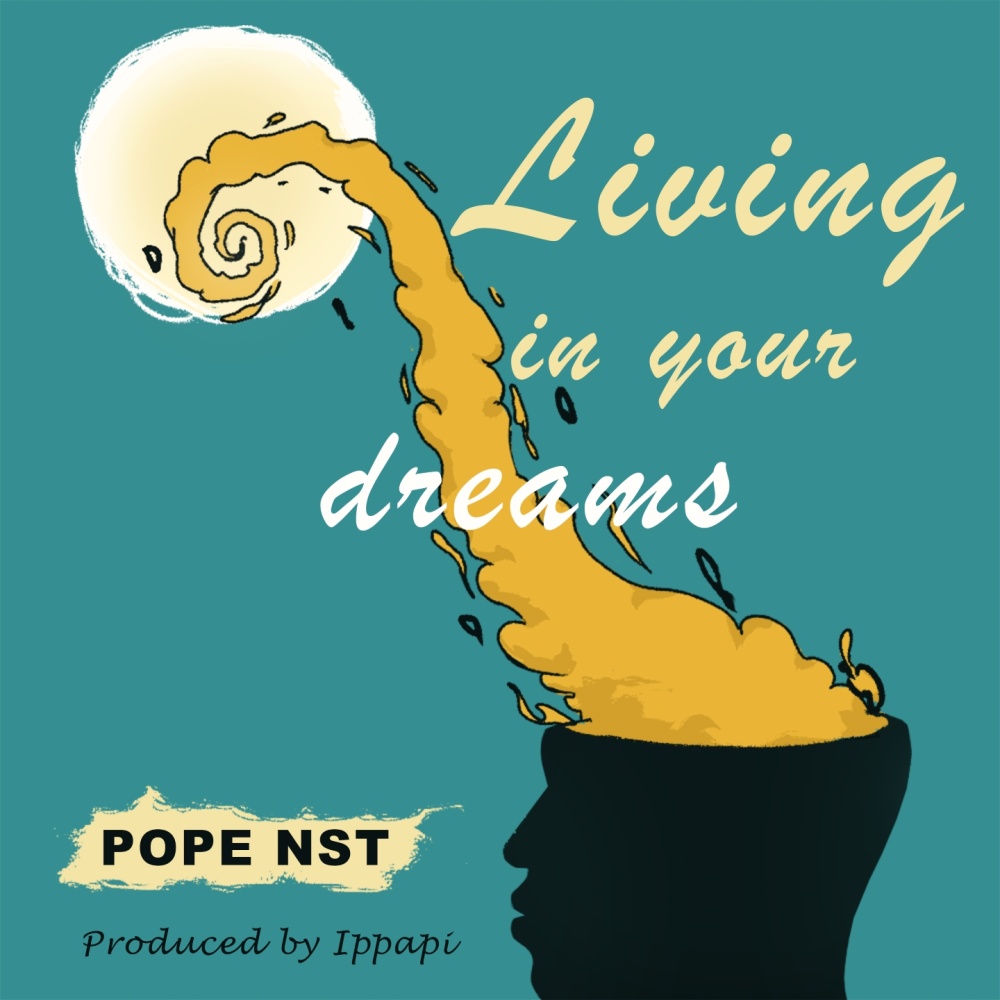 Living in Your Dreams
