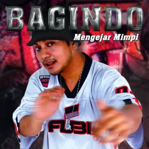 Bagindo的专辑Mengejar Mimpi