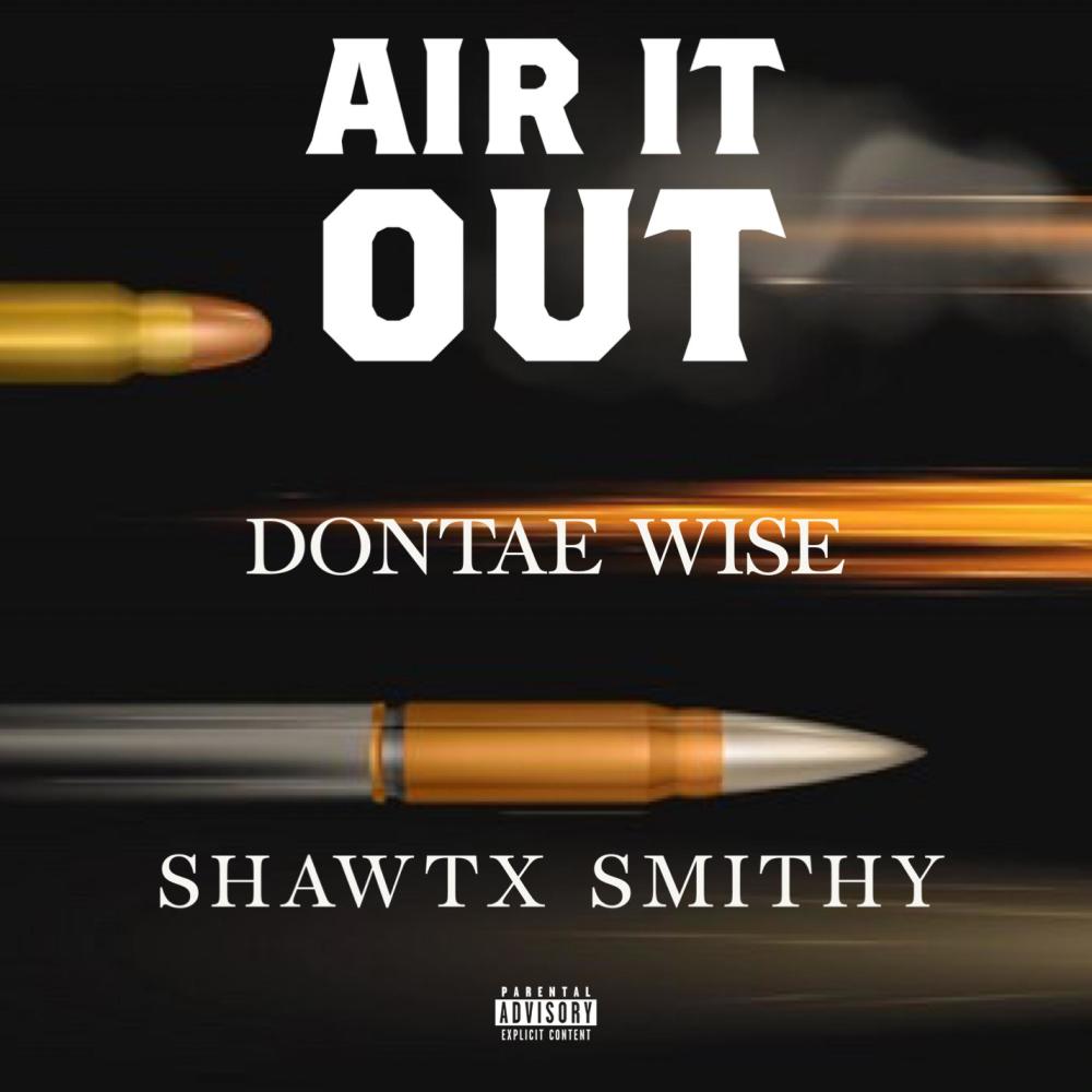 Air It Out (feat. Shawtx Smithy) (Explicit)