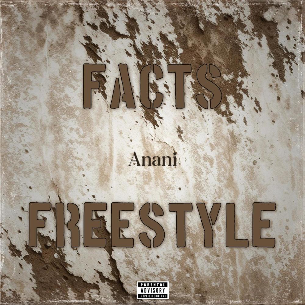 Facts Freestyle (Explicit)