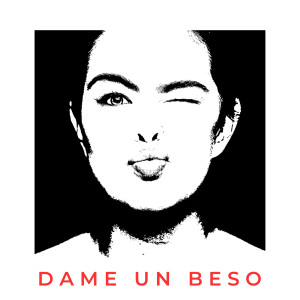 Listen to Dame Un Beso song with lyrics from Lelo