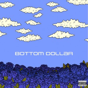 Nascent的专辑Bottom Dollar (Explicit)