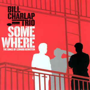 ดาวน์โหลดและฟังเพลง Somewhere พร้อมเนื้อเพลงจาก Bill Charlap