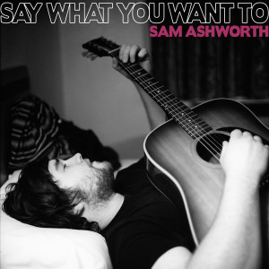 收聽Sam Ashworth的If I Stay歌詞歌曲