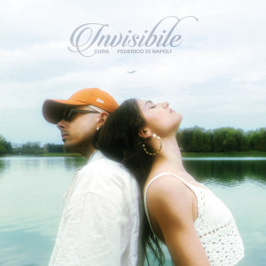 ดาวน์โหลดและฟังเพลง invisibile (feat. Federico Di Napoli) พร้อมเนื้อเพลงจาก Cura