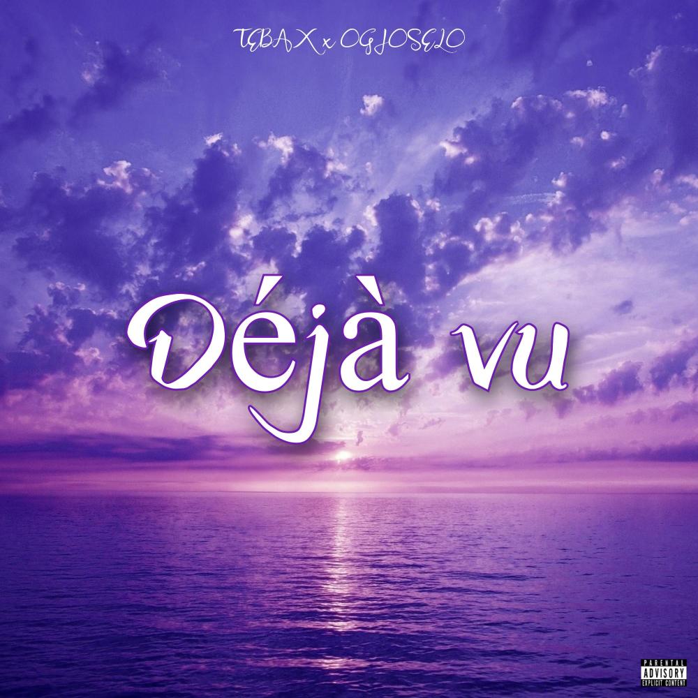 Deja vu (feat. OG joselo)