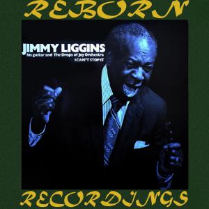 อัลบัม Jimmy Liggins and His Drops of Joy (Hd Remastered) ศิลปิน Jimmy Liggins