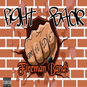 อัลบัม FIGHT BACK (Explicit) ศิลปิน Fireman Band$