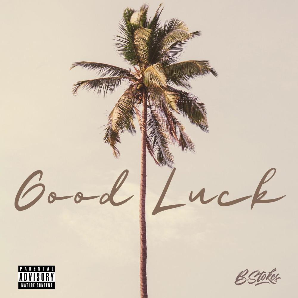 Good Luck (Explicit)