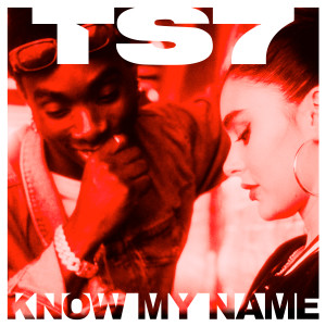 TS7的專輯Know My Name