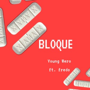 Album Bloque (feat. Fredo) oleh Fredo