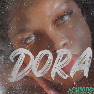 Achiever的專輯Dora