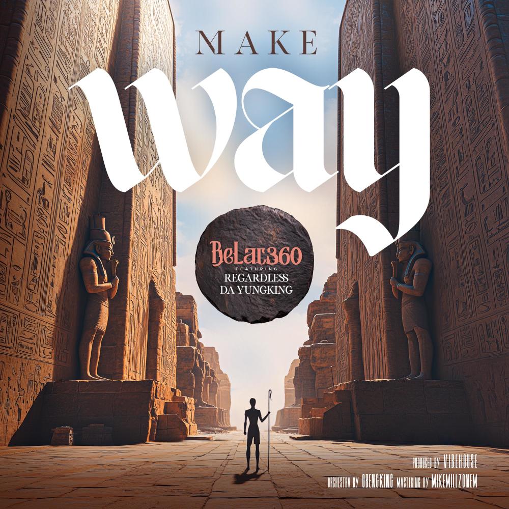 MAKE WAY (feat. Regardless Da YungKing) (Explicit)