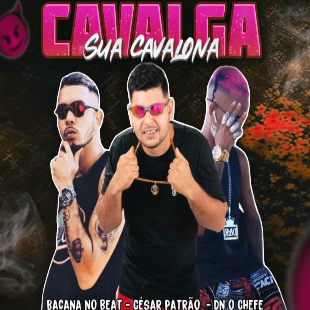 Cavalga Sua Cavalona (Explicit)